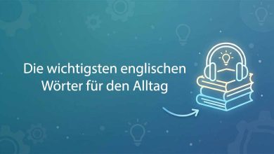 Die Wichtigsten Englischen Woerter Fuer Den Alltag