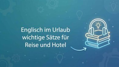 Englisch Im Urlaub Wichtige Saetze Fuer Reise Und Hotel
